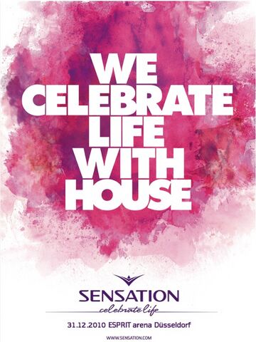 2010-12-31 - Sensation - Celebrate Life.jpg