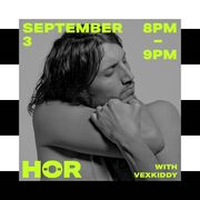 2019-09-03 - Vexkiddy @ HÖR, Berlin