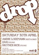 2011-04-30 - Andre Lodemann @ Drop, Vibe Bar, London (Absu …