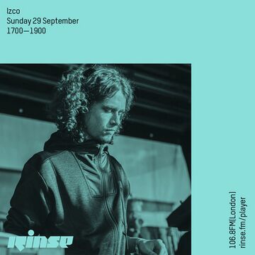2019-09-29 - Izco - Rinse FM.jpg