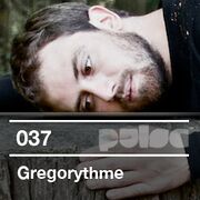 2011-07-19 - Gregorythme - Pulse Radio Podcast 037