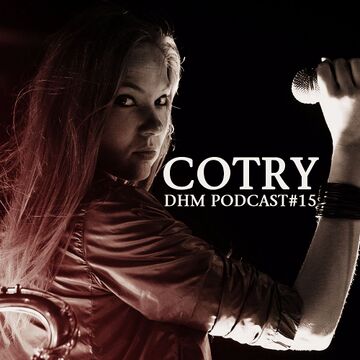 2016-01-27 - Cotry - DHM Podcast 15.jpg