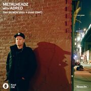 2023-11-23 - Adred - Metalheadz, Kool FM