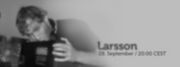 2012-09-28 - Larsson @ studio r°