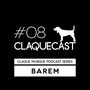 2014-05-15 - Barem - Claquecast 08.jpg