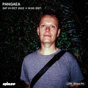 2022-10-01 - Pangaea - Rinse FM