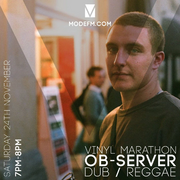 2018-11-24 - Ob-Server - Vinyl Marathon, Mode FM