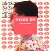 2014-02-06 - Nick Monaco - Mixed By