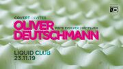 2019-11-23 - Covert b2b Oliver Deutschmann @ Liquid Club, …