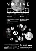 2016-07-09 - Mr. Jones @ Motive, Circus, Tokyo (951beat po …