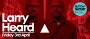 2009-04-03 - Larry Heard @ Button Factory, Dublin