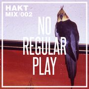 2013-05-01 - No Regular Play - Inspirado Radio II (HAKT Mi …
