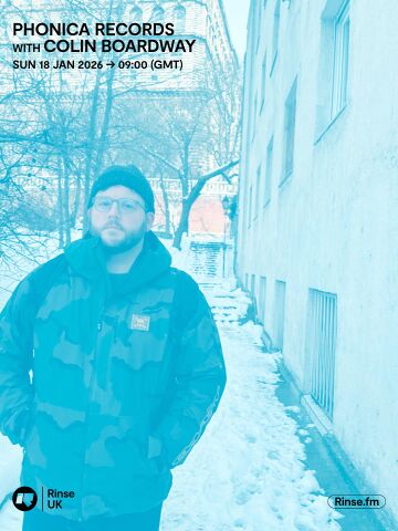 2026-01-18 - Colin Boardway - Phonica Records, Rinse FM.jpg
