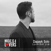 2018-03-14 - Dapayk Solo - Lovecast 218