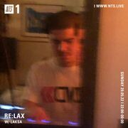 2022-05-29 - Laksa - RE:LAX, NTS Radio