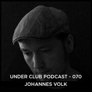 2016-08-18 - Johannes Volk - Under Club Podcast 070