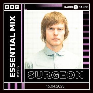 2023-04-15 - Surgeon - Essential Mix.jpg