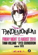 2010-08-13 - Tania Vulcano @ Pandemonium, DC10, Ibiza