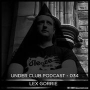 2014-12-10 - Lex Gorrie - Under Club Podcast 034