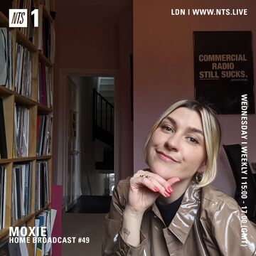 2021-06-02 - Moxie - NTS Radio.jpg