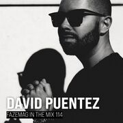 2021-08 - David Puentez - FAZEmag In The Mix 114
