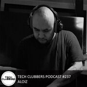 2022-02-28 - ALOIZ - Tech Clubbers Podcast 237