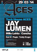 2014-03-29 - Jay Lumen @ Aces, Venue, Helsinki (Metronome)