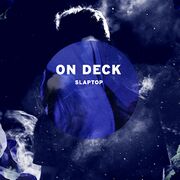 2014-12-02 - Slaptop - On Deck