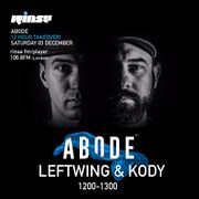 2016-12-03 - Leftwing & Kody - Rinse FM (Abode Takeover)