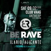 2019-02-09 - Ilario Alicante @ Be Rave On Tour, Club Vaag, …