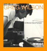 2025-03-01 - Greg Wilson @ An Afternoon, The Social, London
