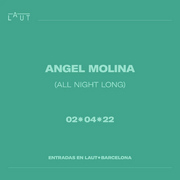 2022-04-02 - Angel Molina @ LAUT, Barcelona (Death Techno …