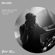 2022-07-18 - Om Unit - SWU.FM