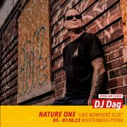 2022-08-06 - DJ Dag @ Nature One - Like Nowhere Else