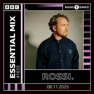 2025-11-08 - Rossi. - Essential Mix.jpg
