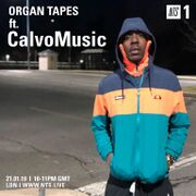 2019-01-21 - Organ Tapes, CalvoMusic - NTS Radio