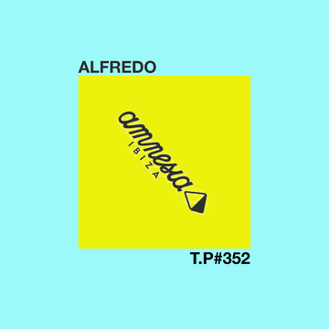2014-06-06 - Alfredo - Amnesia Summer 1984 (Test Pressing 352).png