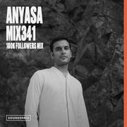 2023-06-30 - Anyasa - Soundspace 341