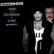 2019-06-20 - Alex Franchini, D Lewis - HeavensGate Deep EP360