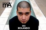 2010-10-07 - Rolando - Modern Amusement Podcast 003