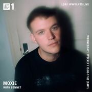 2024-04-10 - Moxie, Bennet - NTS Radio