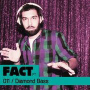 2011-02-18 - Diamond Bass - FACT PT Mix 011