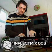 2014-04-07 - Thing - InflectMix 006