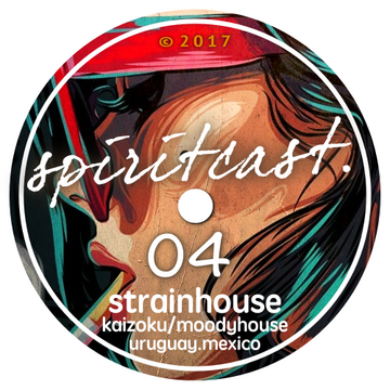 2017-09-30 - StrainHouse - Spiritcast 04.png