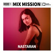2024-12-27 - Nastaran - Mix Mission