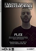 2014-09-01 - Flex - Hard Drive Podcast 037