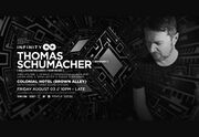 2018-08-03 - Thomas Schumacher @ Infinity, Brown Alley, Me …