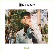 2016-11-29 - Pional - FADER Mix
