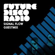2014-04-24 - Anna Wall, Signal Flow - Future Disco Radio 043
