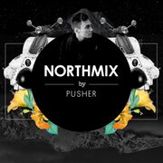 2015-09-09 - Pusher - Northmix